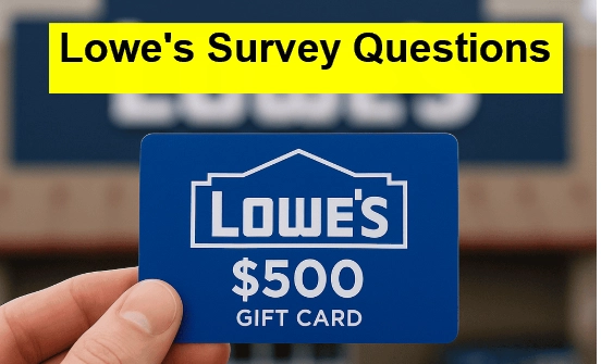 Lowe's customer survey questions